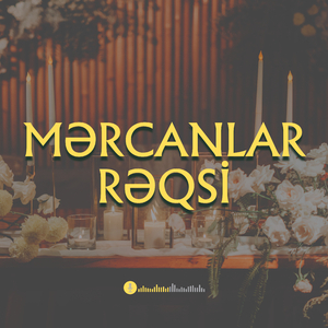 Mərcanlar Rəqsi (Qarazurna Havası)