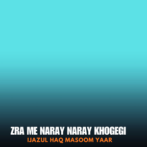 Chi Da Margi Na De Khabar Sam