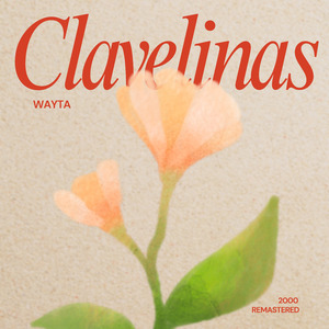 Clavelinas Wayta (2000 Remastered)