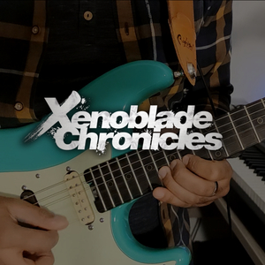 You Will Know Our Names (Xenoblade Chronicles)