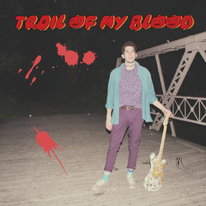 Trail of My Blood