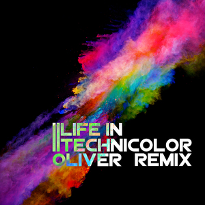 Coldplay - Life in Technicolor(OLIVER-Z Remix)