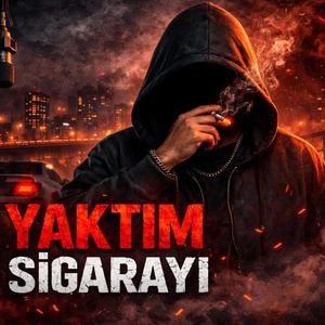 Yaktım Sigarayı