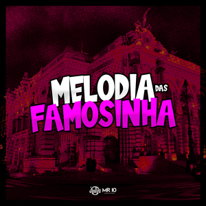 Melodia das Famosinha
