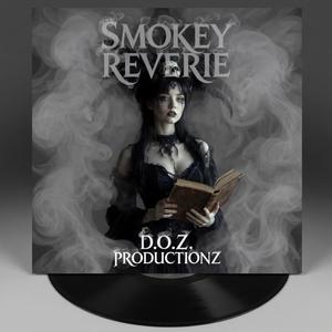 Smokey Reverie