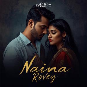 Naina Rovey (feat. Anahiar)