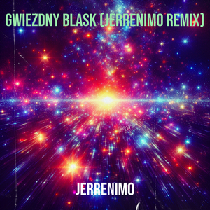 Gwiezdny Blask (Jerrenimo Remix)