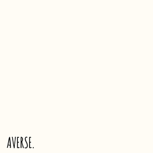AVERSE