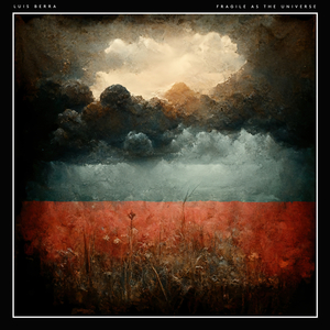 Fragile as the Universe