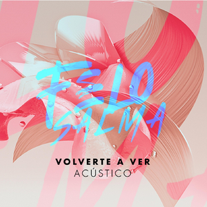 Volverte a Ver (Acústico)