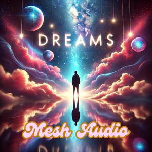 Dreams