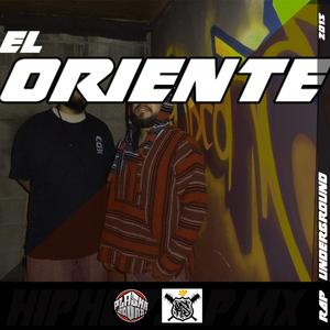 El oriente (feat. Tipo Serio & Toner)