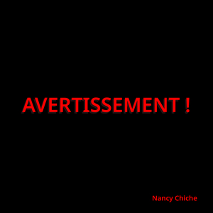 AVERTISSEMENT !