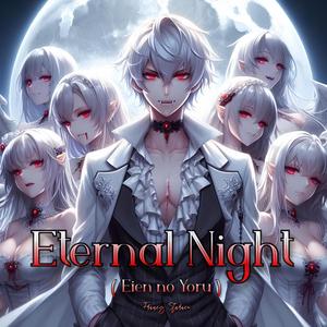Eternal Night (Eien no Yoru)