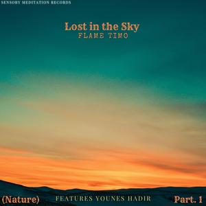 Lost in the Sky, Pt. 1 (Nature) (feat. Sensory Meditation, Jasper Whisper, Nina Nalo, Alma Lin & Randy Divine)
