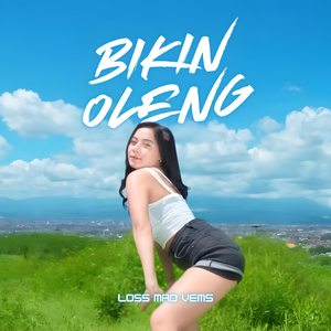BIKIN OLENG