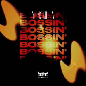 BOSSIN'