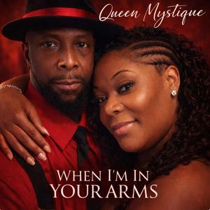 When I’m In Your Arms