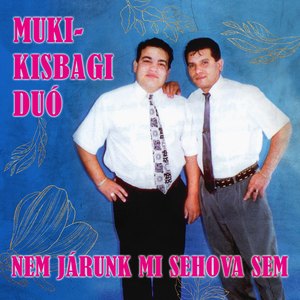 Hej cigányok, ha tudnátok