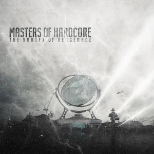 The Vortex of Vengeance (Official Masters of Hardcore Anthem)