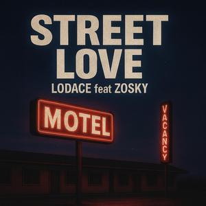 Street Love (feat. Zosky Butterfly)