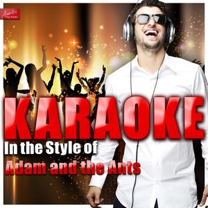 Ant Music (In the Style of Adam and the Ants) [Karaoke Version]