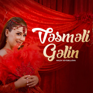 Vəsməli Gəlin