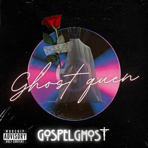 GHOST QUEEN 347