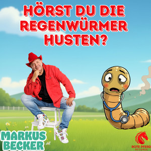 Hörst du die Regenwürmer husten? (2025 Version)