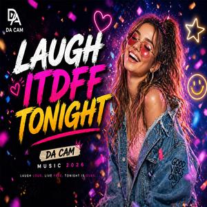 Laugh It Off Tonight