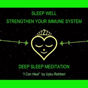 I Can Heal (Deep Sleep Meditation)