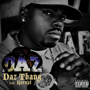 Daz Thang (Album Version) (feat. Kurupt)