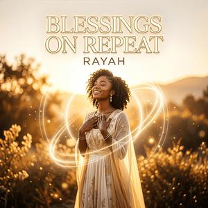Blessings on Repeat