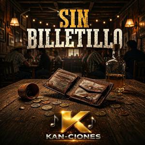 Sin billetillo