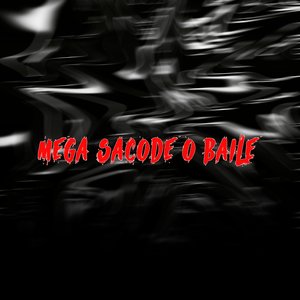 Mega Sacode o Baile