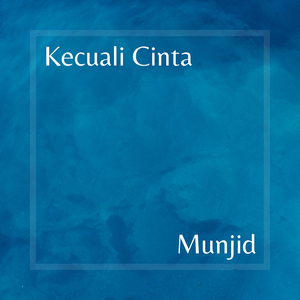 Kecuali Cinta
