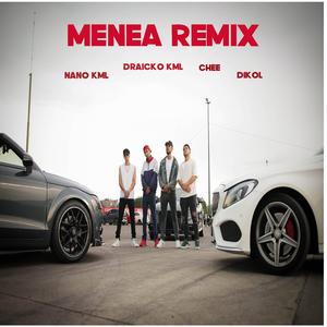 Menea (feat. Draiicko Kml, Chee & Dikol) (Remix)