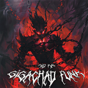 GIGACHAD FUNK