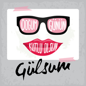 Doğum Günün Kutlu Olsun Gülsum