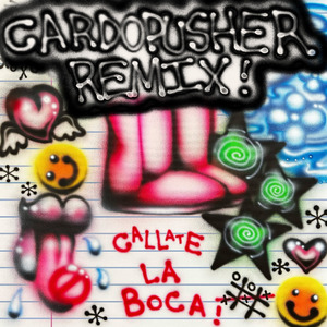 Callate La Boca (Cardopusher Remix) (Remix)