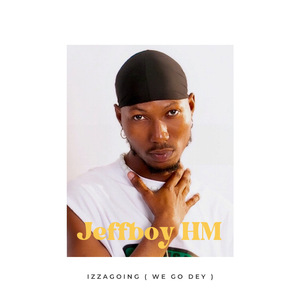 Izzagoing (We Go Dey)