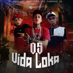 Os Vida Loka