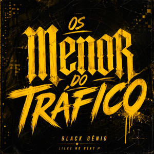 Os Menor do Tráfico