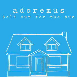 Hold out for the Sun