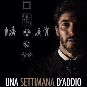 Una Settimana D’Addio