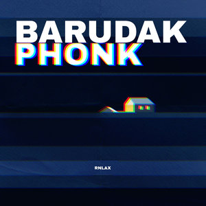 Barudak Phonk