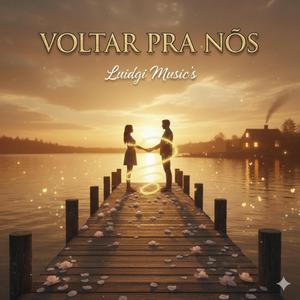 Voltar Pra Nós