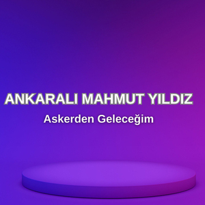Askerden Geleceğim
