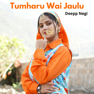 Tumharu Wai Jaulu