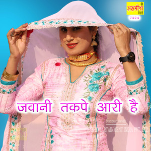 Jawani Tak Pe Aari Hai